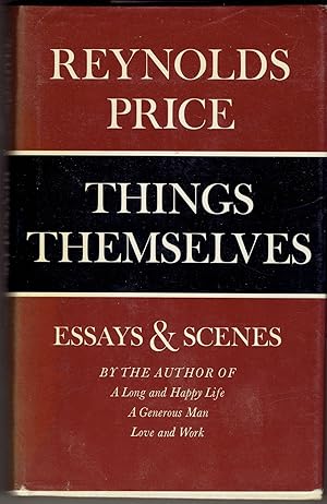 Things Themselves: Essays and Scenes