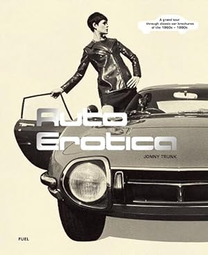 Seller image for Auto Erotica (Paperback) for sale by Grand Eagle Retail