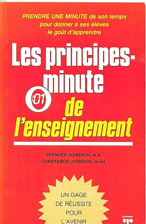 Image du vendeur pour Les Principes-Minute De L'enseignement mis en vente par LIBRAIRIE ICITTE (LONGUEUIL)