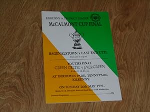 Programme: McCalmount Cup Final Bagenalstown v East End Utd. Youth Final Green Celtic v Evergreen...