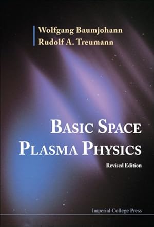 Bild des Verkufers fr Basic Space Plasma Physics zum Verkauf von GreatBookPricesUK