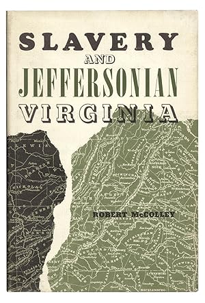 Seller image for Slavery and Jeffersonian Virginia for sale by Ian Brabner, Rare Americana (ABAA)