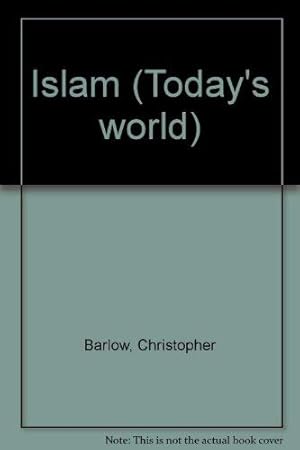 Seller image for Islam (Today's world) for sale by WeBuyBooks
