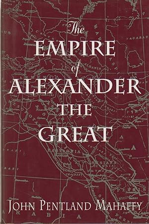 Seller image for The Empire of Alexander the Great for sale by San Francisco Book Company