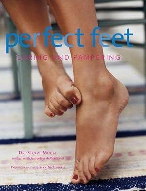 Seller image for Perfect Feet: Caring and Pampering for sale by WeBuyBooks