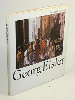 Bild des Verkufers fr Georg Eisler. Eine Monographie. zum Verkauf von Antiquariat Gallus / Dr. P. Adelsberger