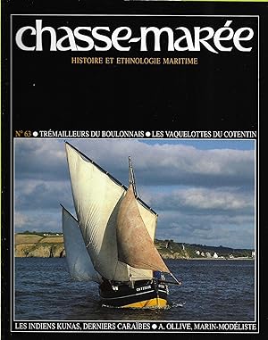 Revue "Le Chasse-Marée" (histoire et ethnologie maritime) n°63, mars 1992 [Trémailleurs, Indiens ...
