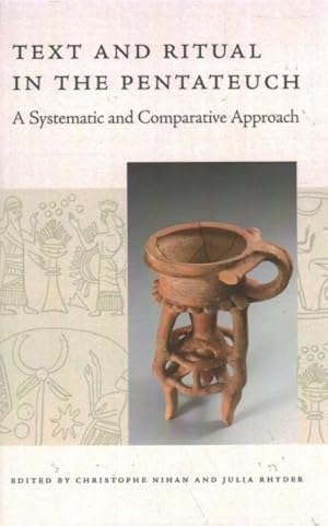 Immagine del venditore per Text and Ritual in the Pentateuch : A Systematic and Comparative Approach venduto da GreatBookPrices