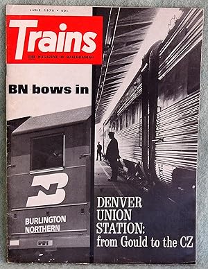 Seller image for Trains June 1970 Vol. 30 No. 8 BN Blows In for sale by Argyl Houser, Bookseller