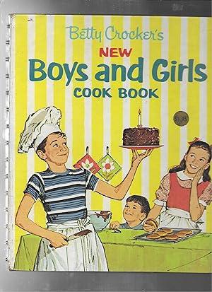 Seller image for BETTY CROCKER'S NEW BOYS AND GIRLS COOK BOOK for sale by ODDS & ENDS BOOKS