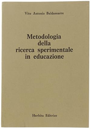 Immagine del venditore per METODOLOGIA DELLA RICERCA SPERIMENTALE.: venduto da Bergoglio Libri d'Epoca