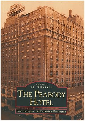 The Peabody Hotel (Images of America)