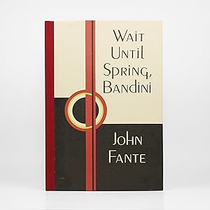 Imagen del vendedor de Wait Until Spring, Bandini a la venta por Dividing Line Books