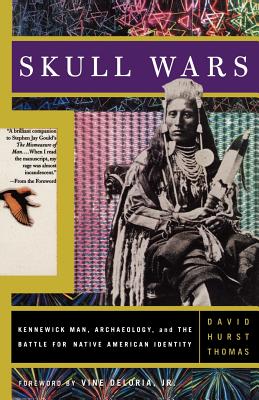 Imagen del vendedor de Skull Wars Kennewick Man, Archaeology, and the Battle for Native American Identity (Paperback or Softback) a la venta por BargainBookStores
