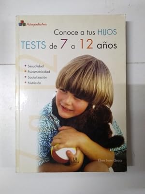 Imagen del vendedor de Conoce a tus hijos, tests de 7 a 12 aos a la venta por Libros Ambig