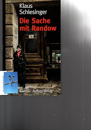 Die Sache mit Randow. Roman. [signiert, signed, Widmung].