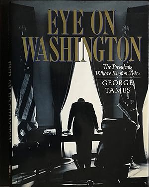 Eye on Washington: The Presidents Who've Known Me