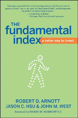 Imagen del vendedor de The Fundamental Index: A Better Way to Invest (Hardback or Cased Book) a la venta por BargainBookStores