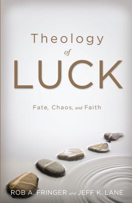 Immagine del venditore per Theology of Luck: Fate, Chaos, and Faith (Paperback or Softback) venduto da BargainBookStores