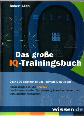 Bild des Verkufers fr Das groe IQ-Trainingsbuch. ber 500 spannende und knifflige Denkspiele. zum Verkauf von Leonardu