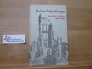 Bild des Verkufers fr Berliner Aufzeichnungen : Aus d. Jahren 1942 - 1945. zum Verkauf von Antiquariat im Kaiserviertel | Wimbauer Buchversand