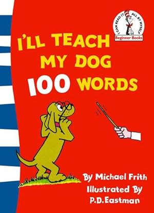 Seller image for I'll Teach My Dog 100 Words for sale by Smartbuy