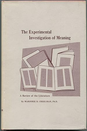 Bild des Verkufers fr The Experimental Investigation of Meaning: A Review of the Literature zum Verkauf von Between the Covers-Rare Books, Inc. ABAA