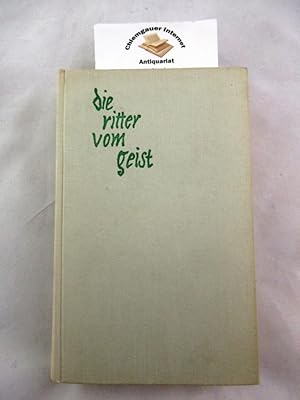 Bild des Verkufers fr Die Ritter vom Geist. Von vergessenen Kollegen zum Verkauf von Chiemgauer Internet Antiquariat GbR