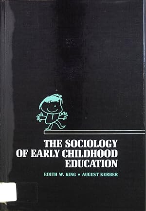 Bild des Verkufers fr The Sociology of Early Childhood Education. zum Verkauf von books4less (Versandantiquariat Petra Gros GmbH & Co. KG)