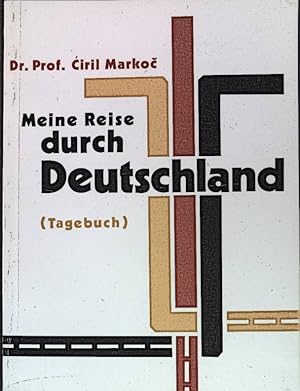 Meine Reise durch Deutschland: mit Exkurs nach Paris (Tagebuch).