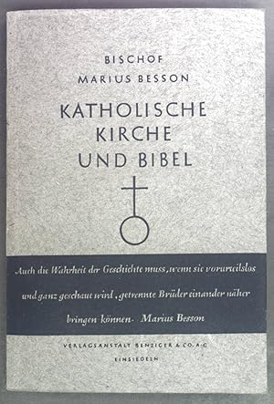 Bild des Verkufers fr Katholische Kirche und Bibel. zum Verkauf von books4less (Versandantiquariat Petra Gros GmbH & Co. KG)