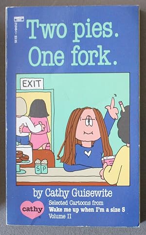 Seller image for TWO PIES. ONE FORK. [ CATHY -- Newspaper Comic Strip CARTOONS ] for sale by Comic World