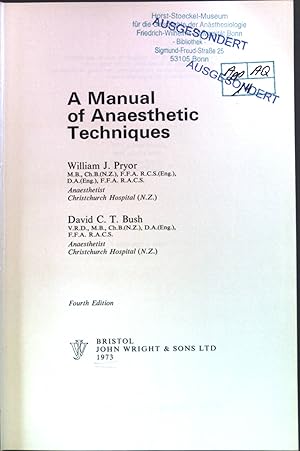 Imagen del vendedor de A Manual of Anaesthetic Techniques. a la venta por books4less (Versandantiquariat Petra Gros GmbH & Co. KG)