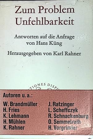 Seller image for Zum Problem Unfehlbarkeit: Antworten auf die Anfrage von Hans Kng. Auaestiones Disputatae, 54 for sale by books4less (Versandantiquariat Petra Gros GmbH & Co. KG)
