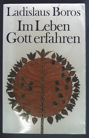 Bild des Verkufers fr Im Leben Gott erfahren. zum Verkauf von books4less (Versandantiquariat Petra Gros GmbH & Co. KG)