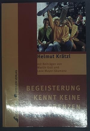 Seller image for Begeisterung kennt keine Grenzen : Gedanken zur Firmung. for sale by books4less (Versandantiquariat Petra Gros GmbH & Co. KG)