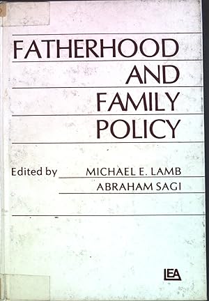 Bild des Verkufers fr Fatherhood and Family Policy zum Verkauf von books4less (Versandantiquariat Petra Gros GmbH & Co. KG)