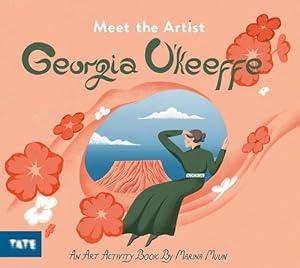 Seller image for Meet the Artist: Georgia O'Keeffe (Paperback) for sale by Grand Eagle Retail