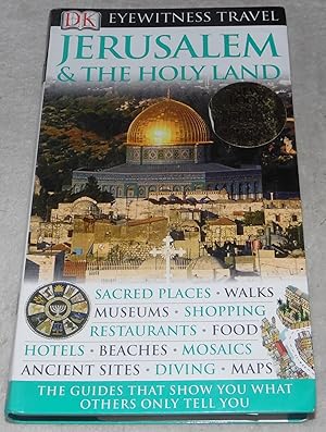 Immagine del venditore per Jerusalem and the Holy Land (Eyewitness Travel Guides) venduto da Pheonix Books and Collectibles