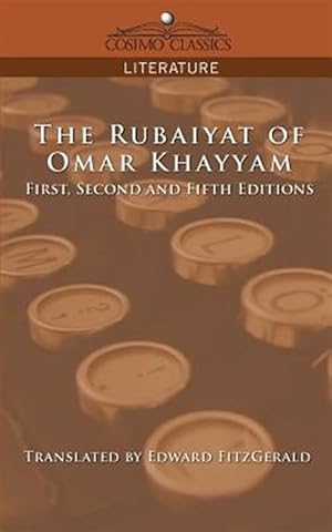 Bild des Verkufers fr Rubaiyat of Omar Khayyam : First, Second and Fifth zum Verkauf von GreatBookPrices