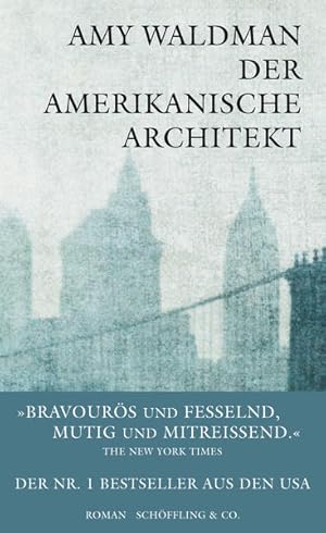 Imagen del vendedor de Der amerikanische Architekt : Roman / Amy Waldman. Aus dem Engl. von Brigitte Walitzek a la venta por Bcher bei den 7 Bergen