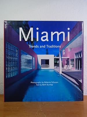 Imagen del vendedor de Miami. Trends and Traditions a la venta por Antiquariat Weber