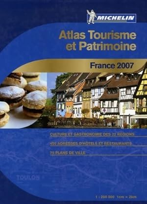 Image du vendeur pour Atlas France : Tourisme et patrimoine - Collectif mis en vente par Book Hmisphres