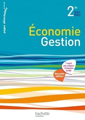 Economie et gestion Seconde bac pro - Sylvette Rodrigu?s