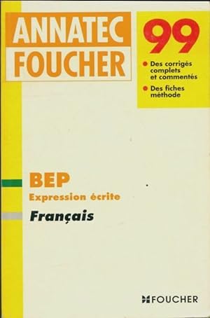 Seller image for Fran?ais BEP expression ?crite 1999 - Jean Glorieux for sale by Book Hmisphres