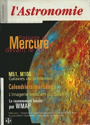 L'Astronomie mars/avril 2003 n°117 : Passage de Mercure devant le Soleil ! - Collectif