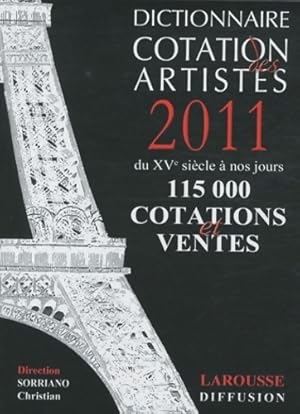 Dictionnaire cotation des artistes 2011 - Christian Sorriano