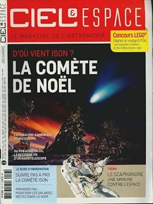 Ciel et espace n°523 : La comète de Noël - Collectif
