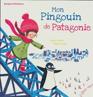 Bild des Verkufers fr Mon pingouin de Patagonie - Sylvie Rouch zum Verkauf von Book Hmisphres