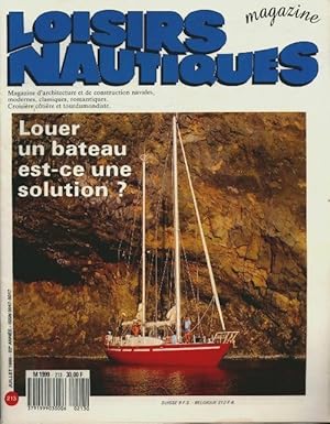 Loisirs nautiques n 213 : Louer un bateau, est-ce une solution   - Collectif